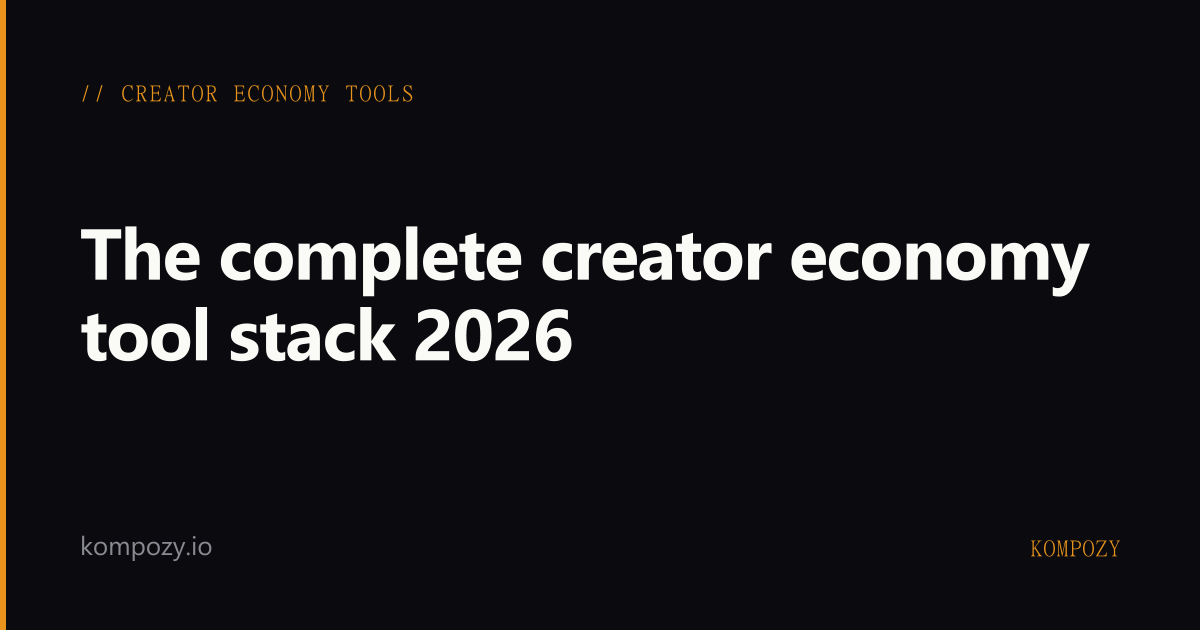 The creator tool stack 2026: best-in-class for every job a creator does ...